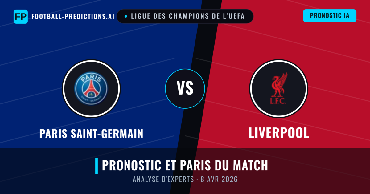 Paris Saint-Germain vs Liverpool — pronostic et avant-match
