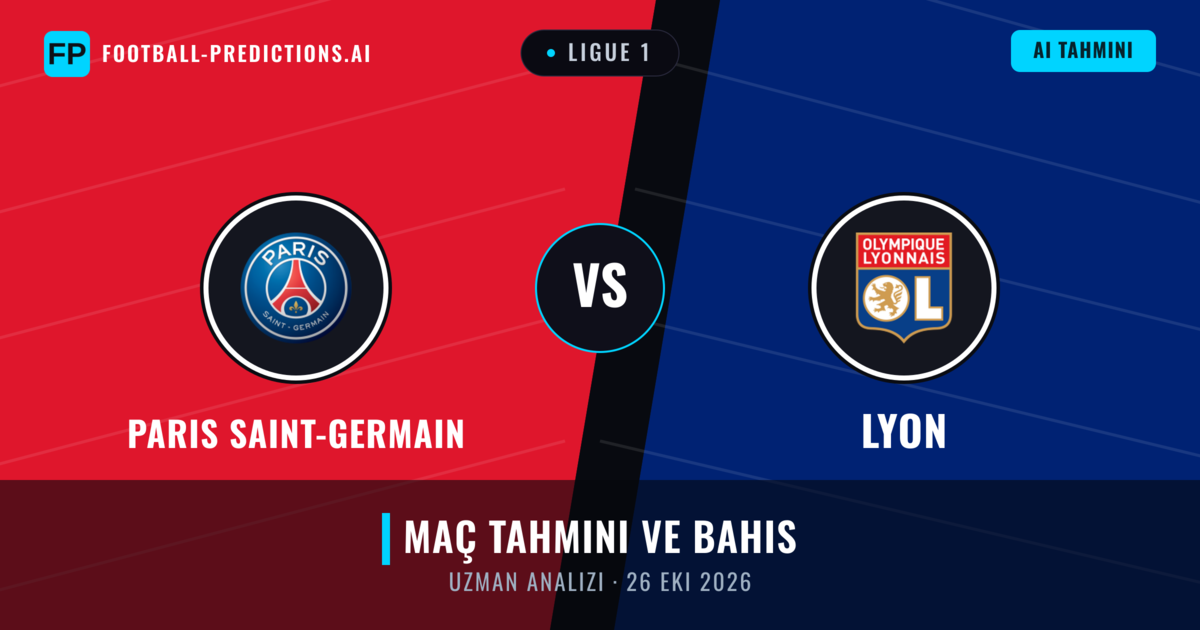 Paris Saint-Germain - Lyon — maç tahmini ve önizleme