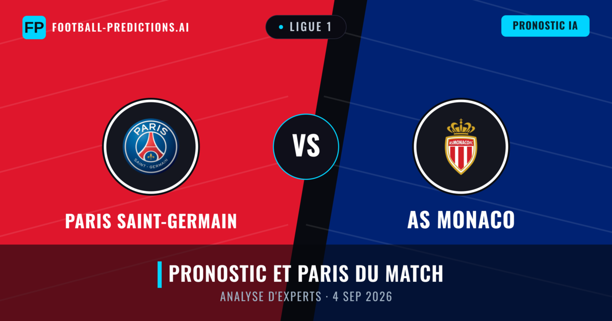Paris Saint-Germain vs AS Monaco — pronostic et avant-match