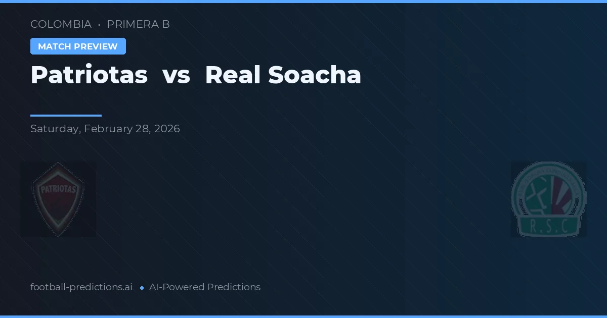 Patriotas vs Real Soacha — hula at preview ng laban