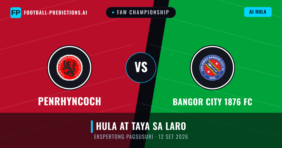 Penrhyncoch vs Bangor City 1876 FC — hula at preview ng laban