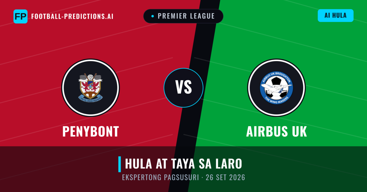 Penybont vs Airbus UK — hula at preview ng laban