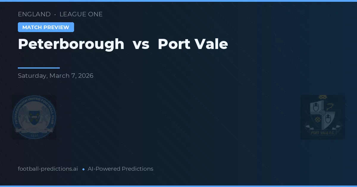 Peterborough vs Port Vale — pronostic et avant-match