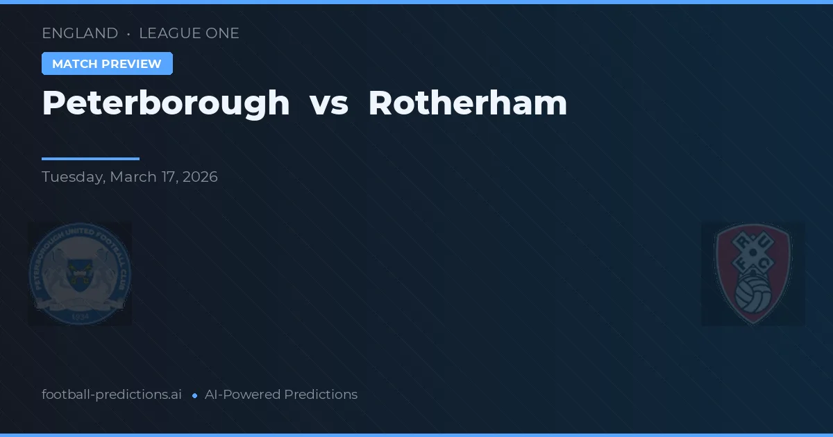 Peterborough vs Rotherham — pronostic et avant-match