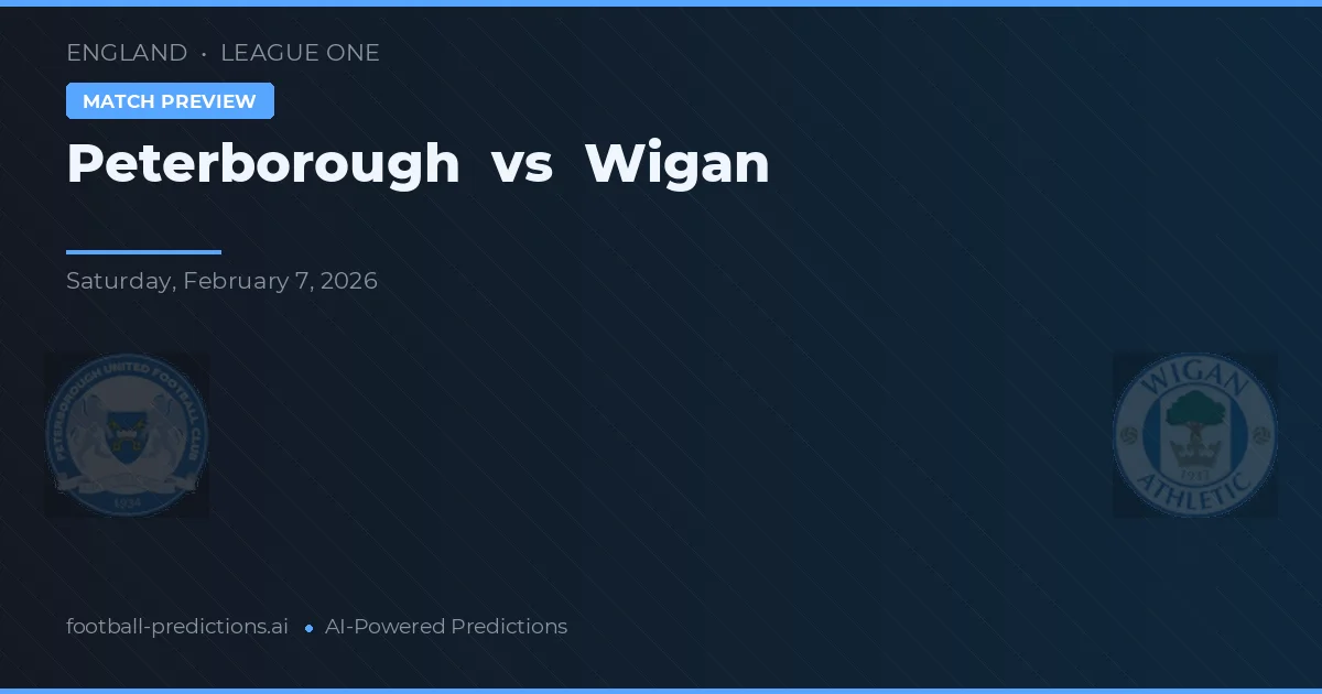 Peterborough vs Wigan — pronostic et avant-match