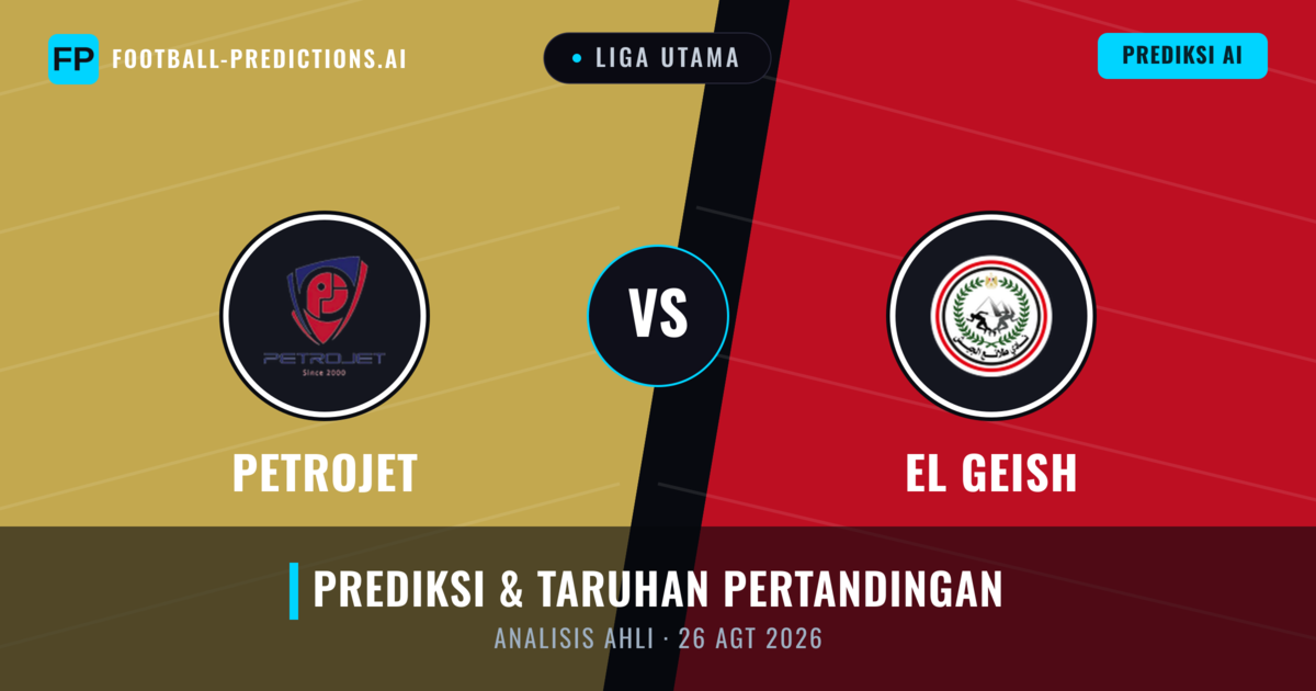 Petrojet vs El Geish — prediksi dan pratinjau pertandingan