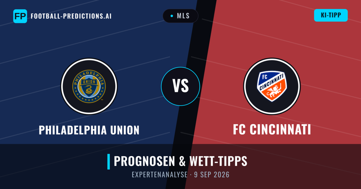 Philadelphia Union vs FC Cincinnati — Prognose und Spielvorschau