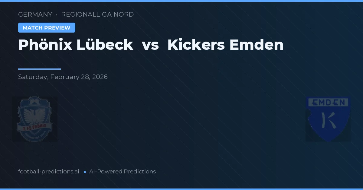 Phönix Lübeck vs Kickers Emden — pronostic et avant-match