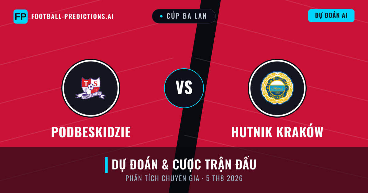 Podbeskidzie vs Hutnik Kraków — dự đoán và xem trước trận đấu