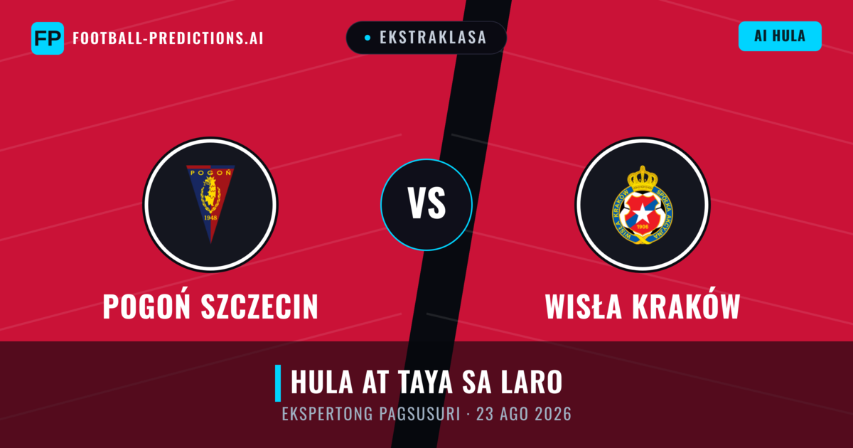 Pogoń Szczecin vs Wisła Kraków — hula at preview ng laban
