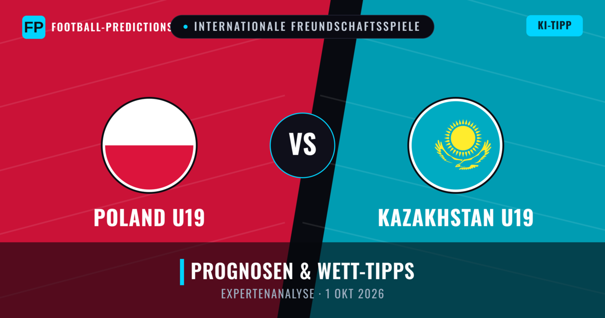 Poland U19 vs Kazakhstan U19 — Prognose und Spielvorschau