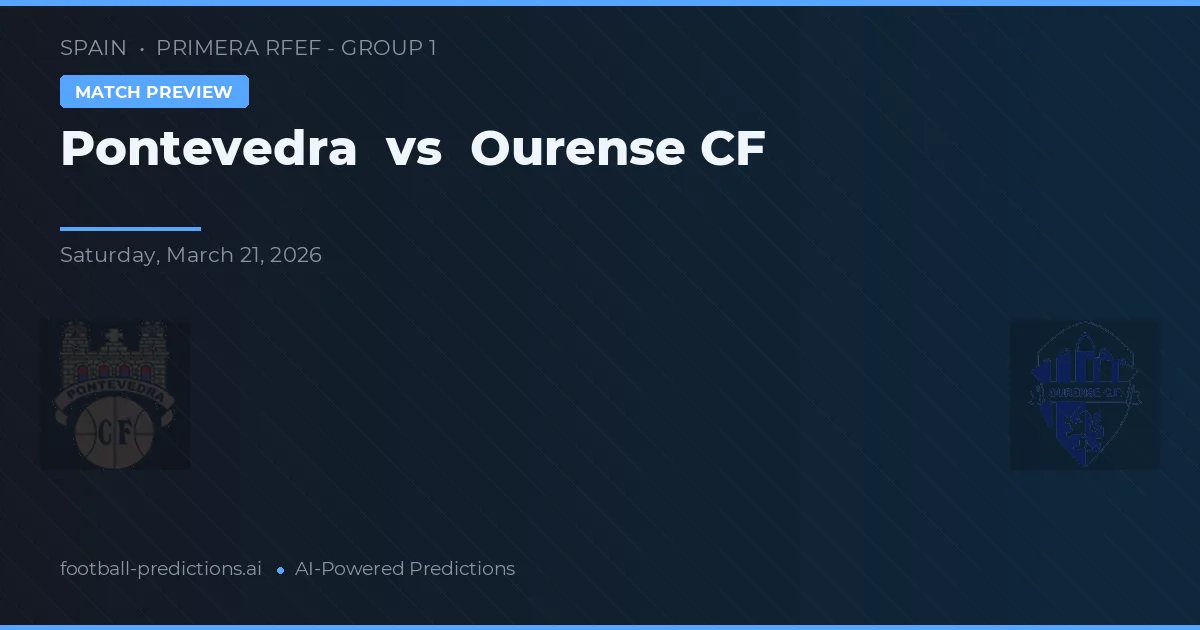 Pontevedra vs Ourense CF — hula at preview ng laban