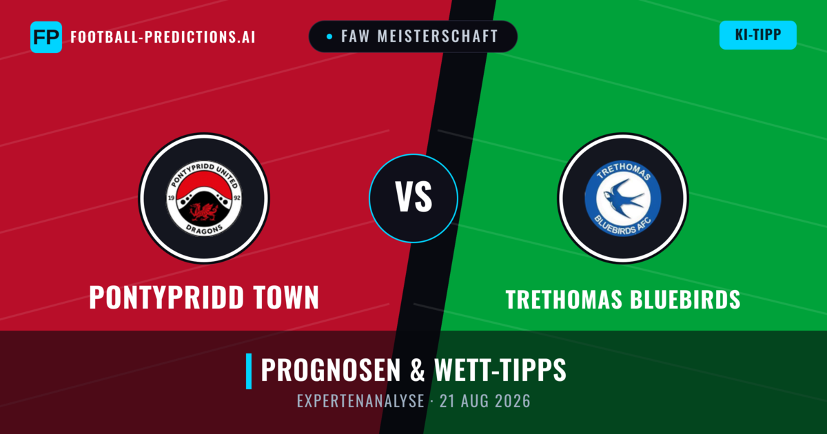 Pontypridd Town vs Trethomas Bluebirds — Prognose und Spielvorschau
