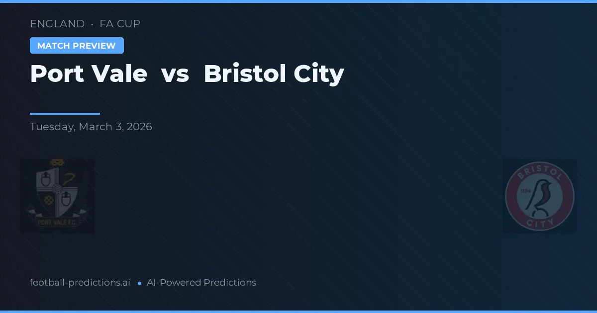 Port Vale vs Bristol City — pronostic et avant-match