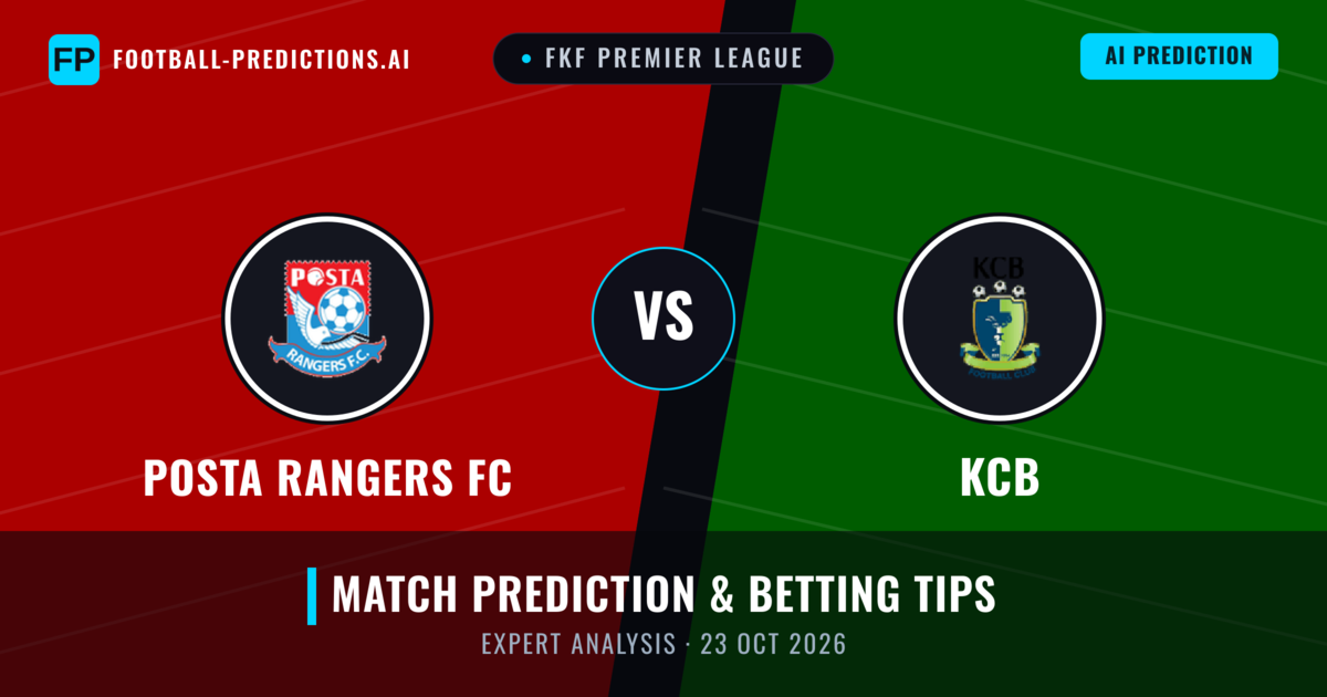 Posta Rangers FC vs KCB — match prediction & preview