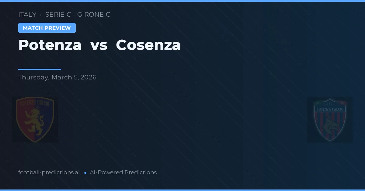 Potenza vs Cosenza — match prediction & preview