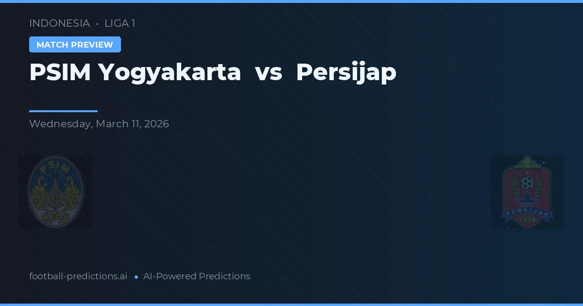 PSIM โยกยาการ์ตา พบ เปอร์ซิจาป — ทำนายผลและพรีวิวการแข่งขัน