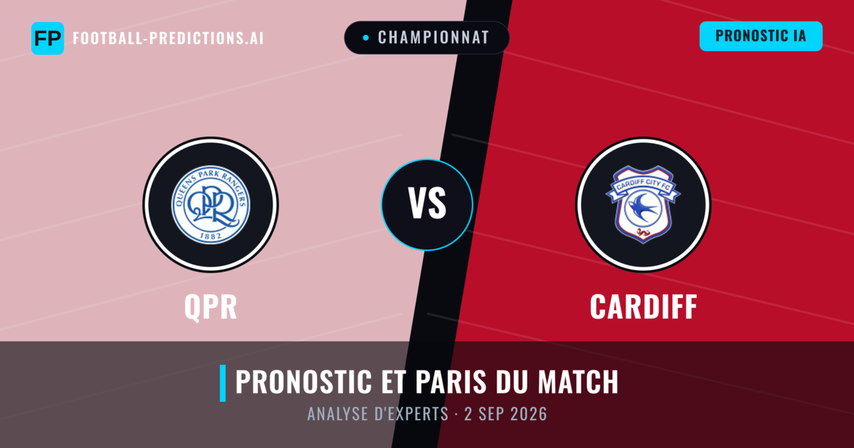 QPR vs Cardiff — pronostic et avant-match