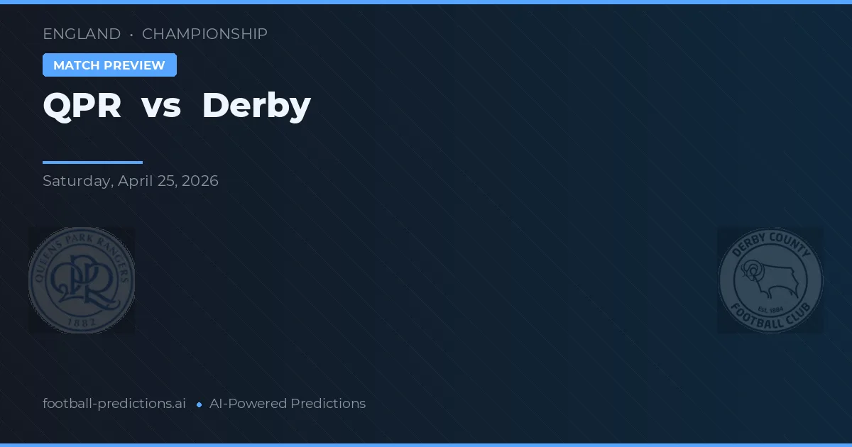 Queens Park Rangers vs Derby — prediksi dan pratinjau pertandingan