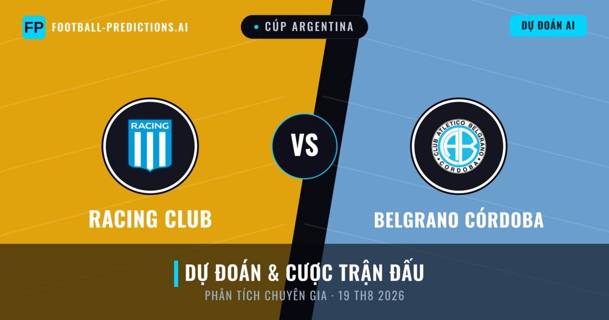 Racing Club vs Belgrano Córdoba — dự đoán và xem trước trận đấu