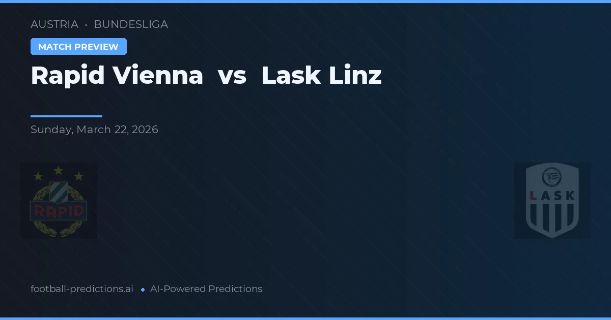 Rapid Wina vs LASK Linz — prediksi dan pratinjau pertandingan