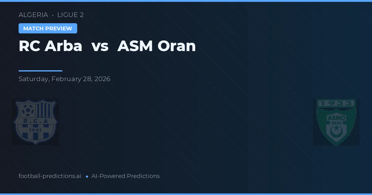 RC Arba vs ASM Oran — pronostic et avant-match