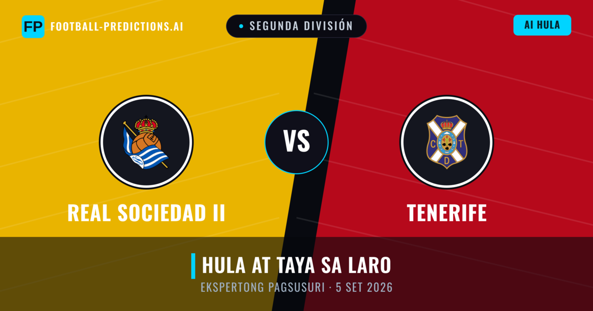 Real Sociedad II vs Tenerife — hula at preview ng laban