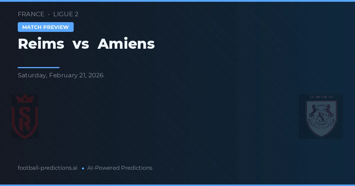 Reims vs Amiens SC — pronostic et avant-match