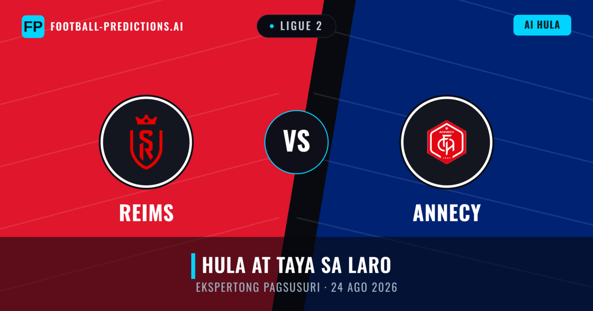 Reims vs Annecy — hula at preview ng laban