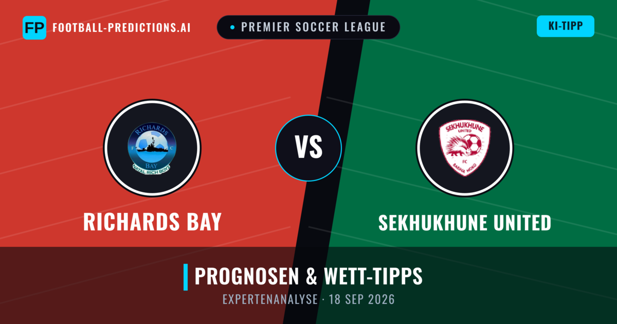 Richards Bay vs Sekhukhune United — Prognose und Spielvorschau