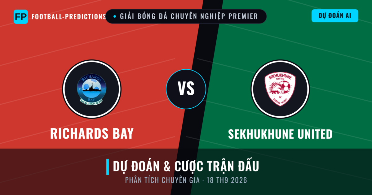 Richards Bay vs Sekhukhune United — dự đoán và xem trước trận đấu