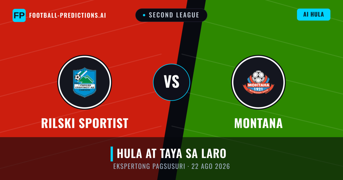 Rilski Sportist vs Montana — hula at preview ng laban