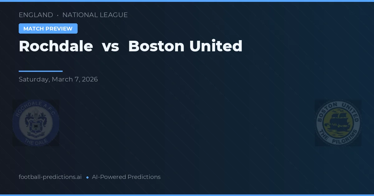 Rochdale vs Boston United — pronostic et avant-match