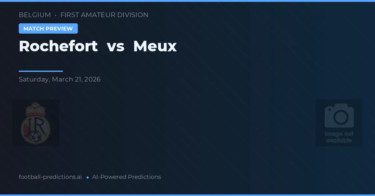 Rochefort vs Meux — prediksi dan pratinjau pertandingan