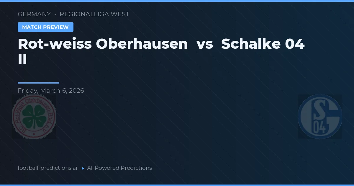 Rot-weiss Oberhausen vs Schalke 04 II — prediksi dan pratinjau pertandingan