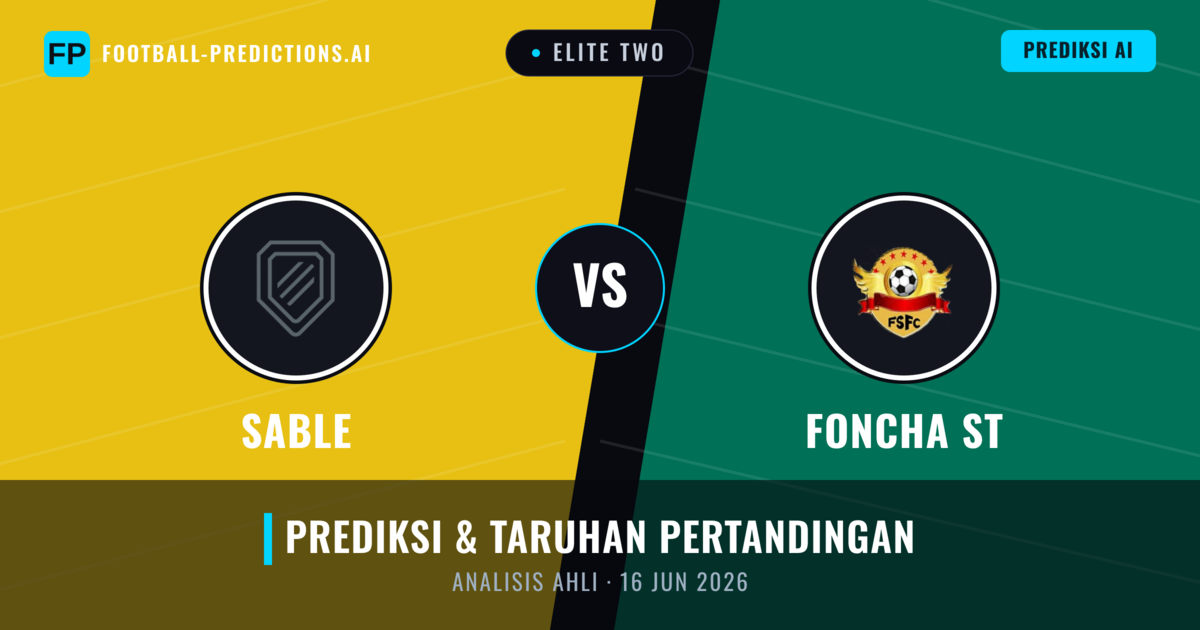 Sable vs Foncha ST — prediksi dan pratinjau pertandingan
