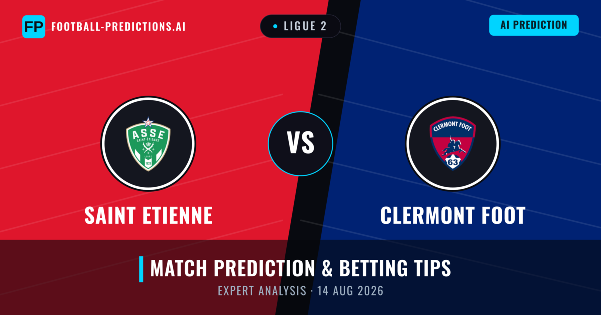 Saint Etienne vs Clermont Foot — match prediction & preview