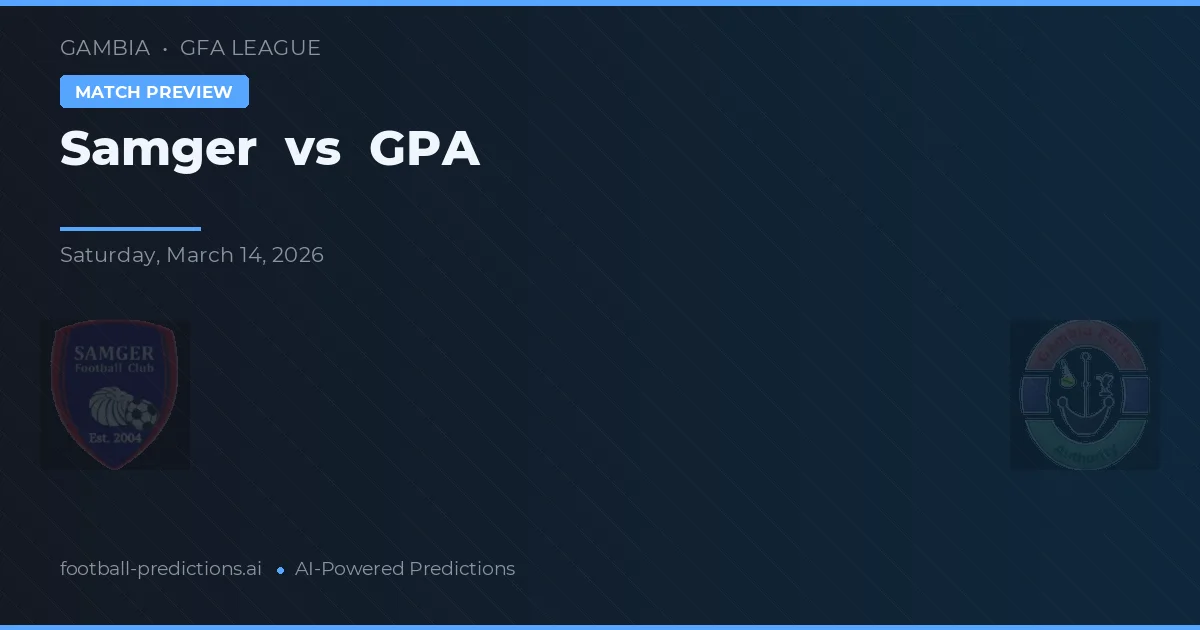 Samger vs GPA — Prognose und Spielvorschau