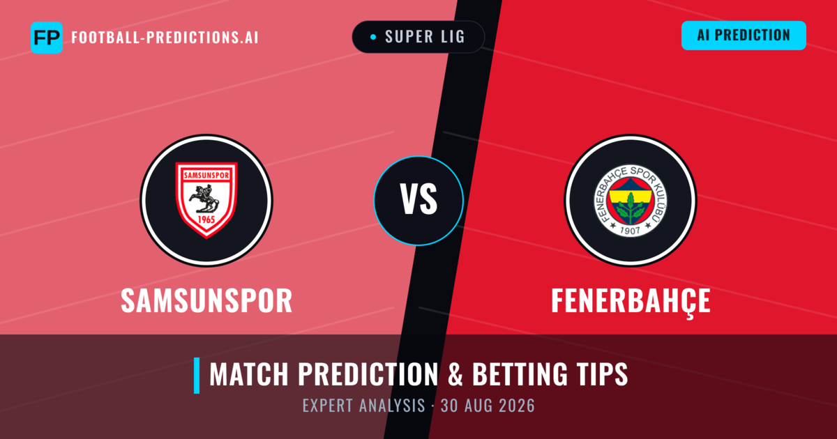 Samsunspor vs Fenerbahçe — match prediction & preview