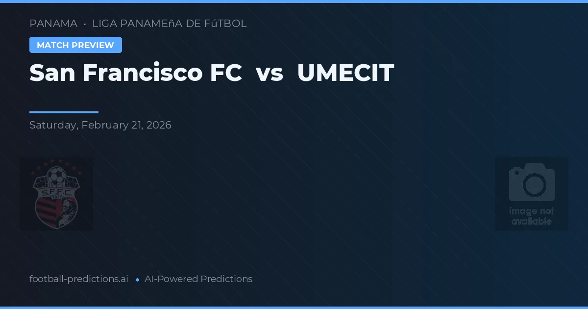 San Francisco FC vs UMECIT — pronostico e anteprima del match