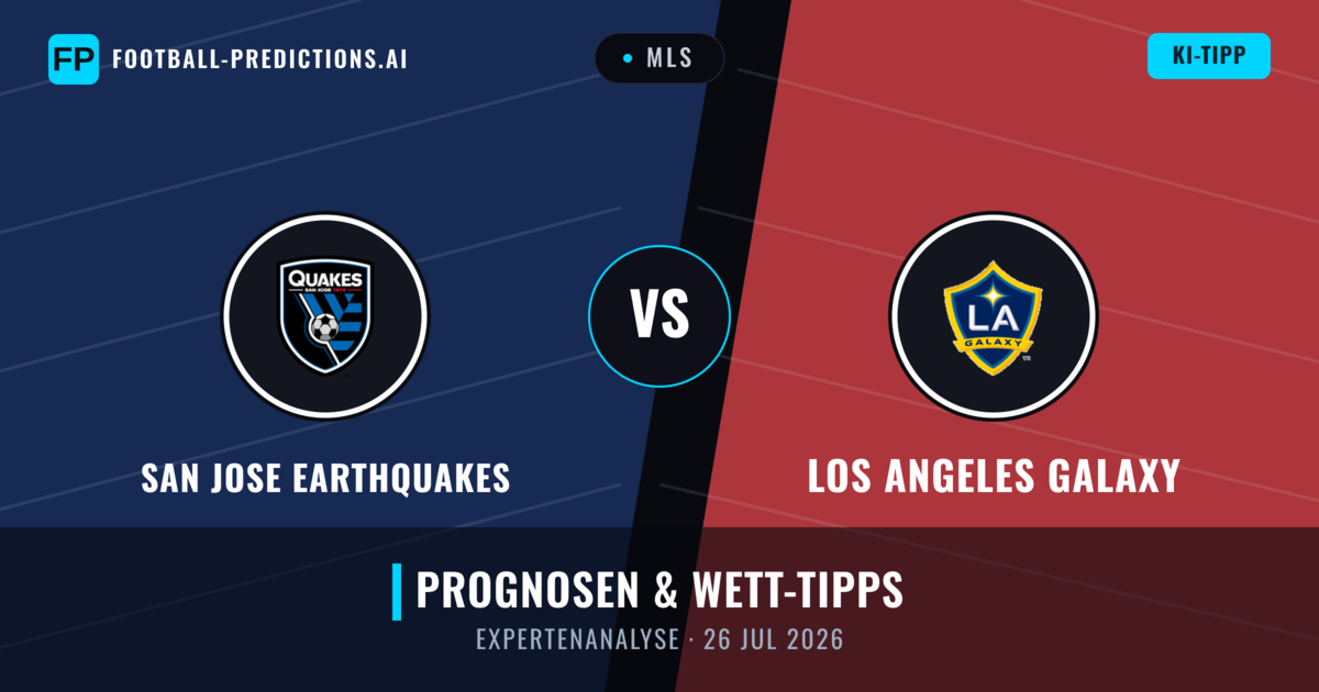 San Jose Earthquakes vs Los Angeles Galaxy — Prognose und Spielvorschau