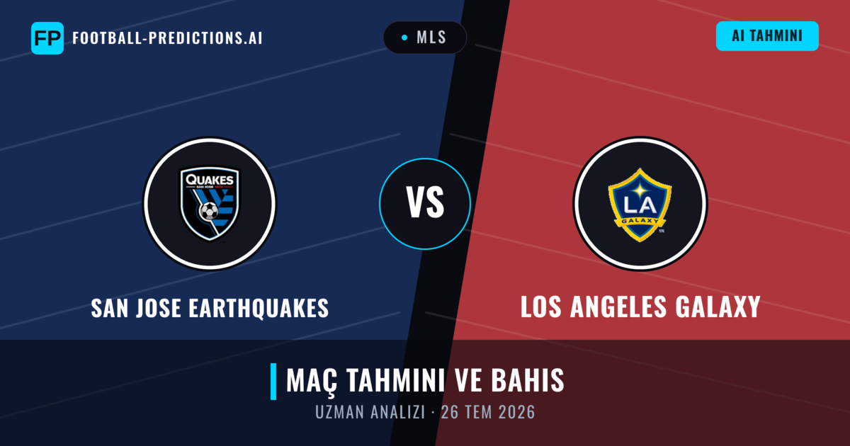 San Jose Earthquakes - Los Angeles Galaxy — maç tahmini ve önizleme