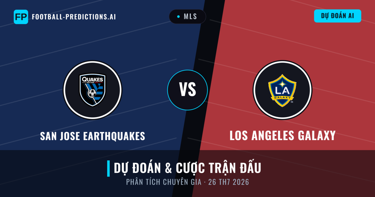 San Jose Earthquakes vs Los Angeles Galaxy — dự đoán và xem trước trận đấu