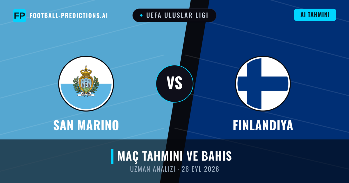 San Marino - Finlandiya — maç tahmini ve önizleme