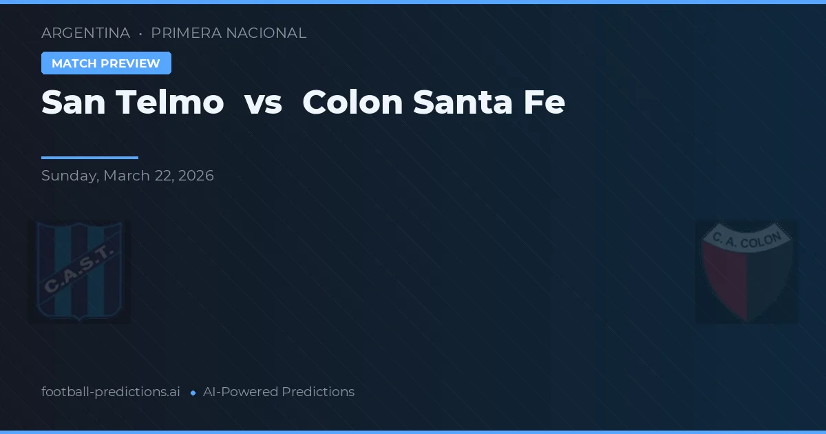 San Telmo vs Colón Santa Fe — Prognose und Spielvorschau