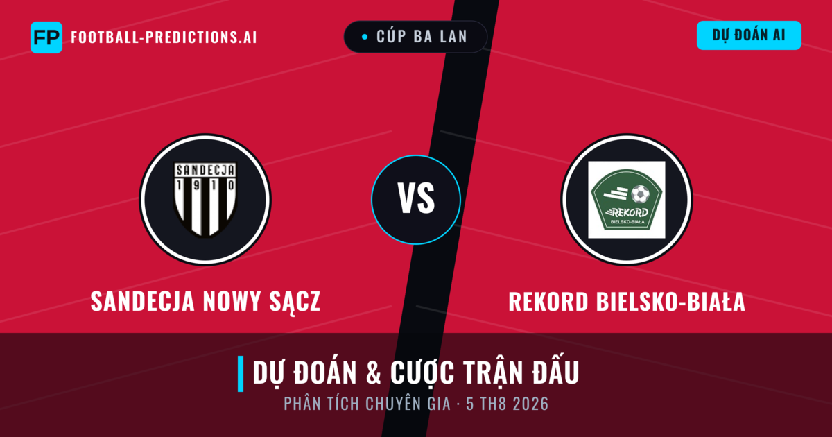 Sandecja Nowy Sącz vs Rekord Bielsko-Biała — dự đoán và xem trước trận đấu