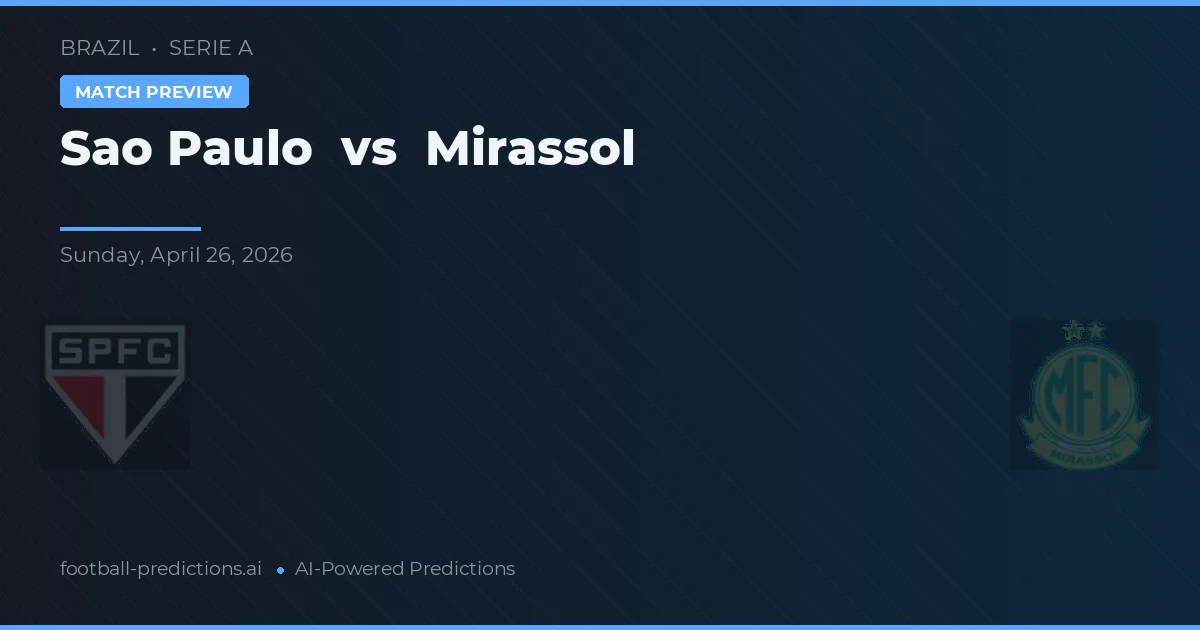 São Paulo vs Mirassol — pronostic et avant-match