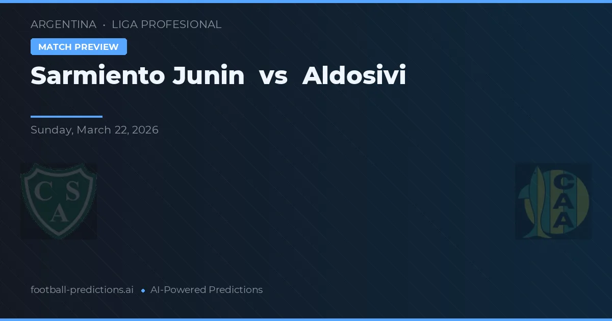 Sarmiento Junín vs Aldosivi — hula at preview ng laban