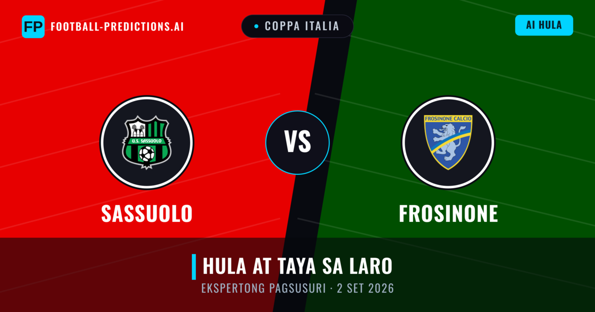 Sassuolo vs Frosinone — hula at preview ng laban