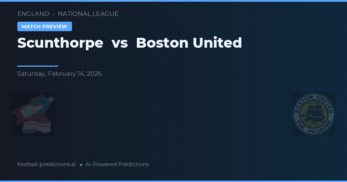 Scunthorpe vs Boston United — pronostic et avant-match